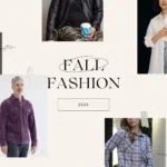 Fashion in 2025: A Complete Guide to Trends, Style, and Self-Expression